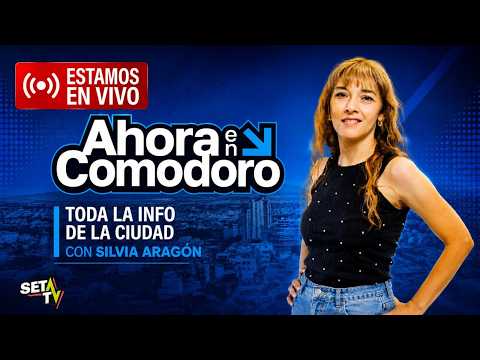 🔴 EN VIVO | AHORA EN COMODORO