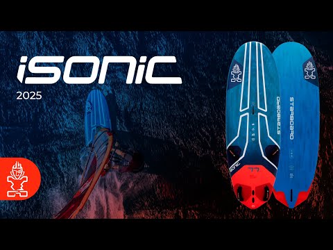 2025 iSONIC: THE BEST JUST GOT BETTER - video from Starboard