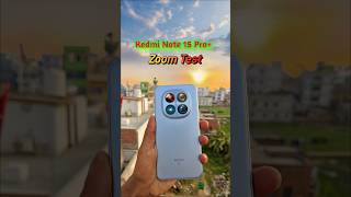 Redmi note 15 pro plus 5g zoom test