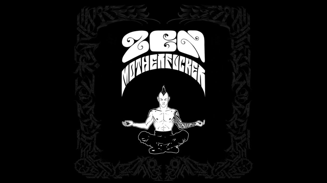 Zen Mf - Zen Motherfucker (Full Album)