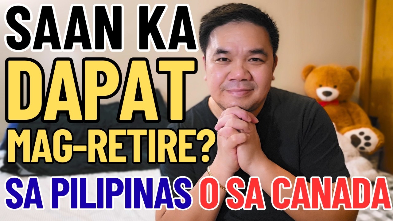 SAAN KA DAPAT MAG-RETIRE SA PILIPINAS O SA CANADA? | RETIREMENT TALK | BUHAY CANADA | RHOD'S CHANNEL
