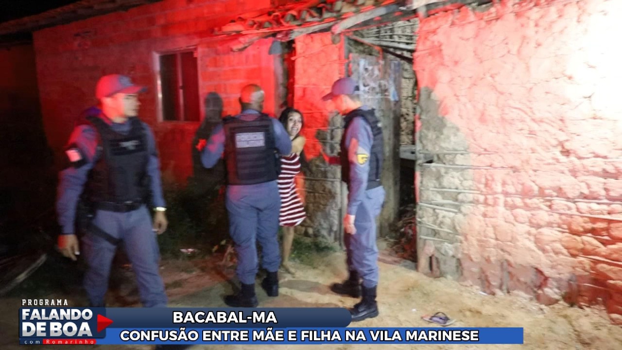CONFUSÃO ENTRE MÃE E FILHA NA VILA MARINESE EM BACABAL-MA