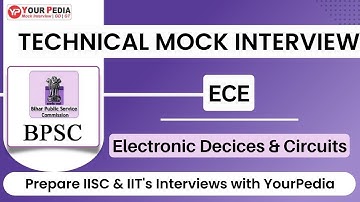 EDC Mock Interview for BPSC(Lecturer) | BPSC Electronics Lecturer Recruitment 2022 | Interview Mock