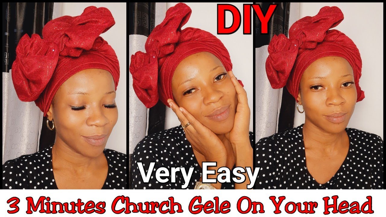 How To Tie Gele On Yourself / DIY Quick Gele Head Wrap Tutorial YouTube
