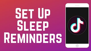 How to Set Up TikTok Sleep Reminders in 2024 screenshot 5