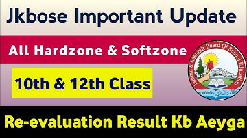 Jkbose Class 10th And 12th Revaluation Result Update || Class 10th 12th Revaluation Result Jkbose