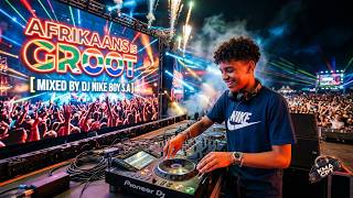 Afrikaans Is Groot [Mixed By DJ Nike Boy S.A]