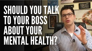 Should You Talk to Your Boss About Your Mental Health?