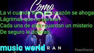 JuanFran - Como llora + Testo (Lyrics)