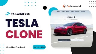 Tesla Clone 🔥  using Tailwind CSS v3.0 | Creative Frontend | by Aiman Shafi