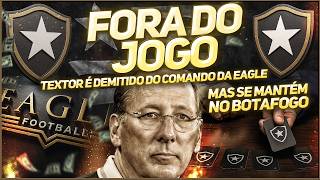 💣TEXTOR REMOVED FROM COMMAND OF EAGLE | TJRJ KEEPS TEXTOR AT BOTAFOGO | WILL ANSELMI HAVE A RETURN