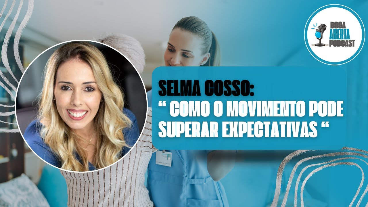 EP 25. Selma Cosso: “ Como o movimento pode superar expectativas “