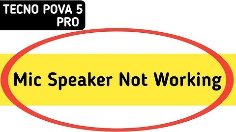 techno pova 5 Pro mic speaker not working, techno pova 5 Pro ka microphone problem kaise solve Karen