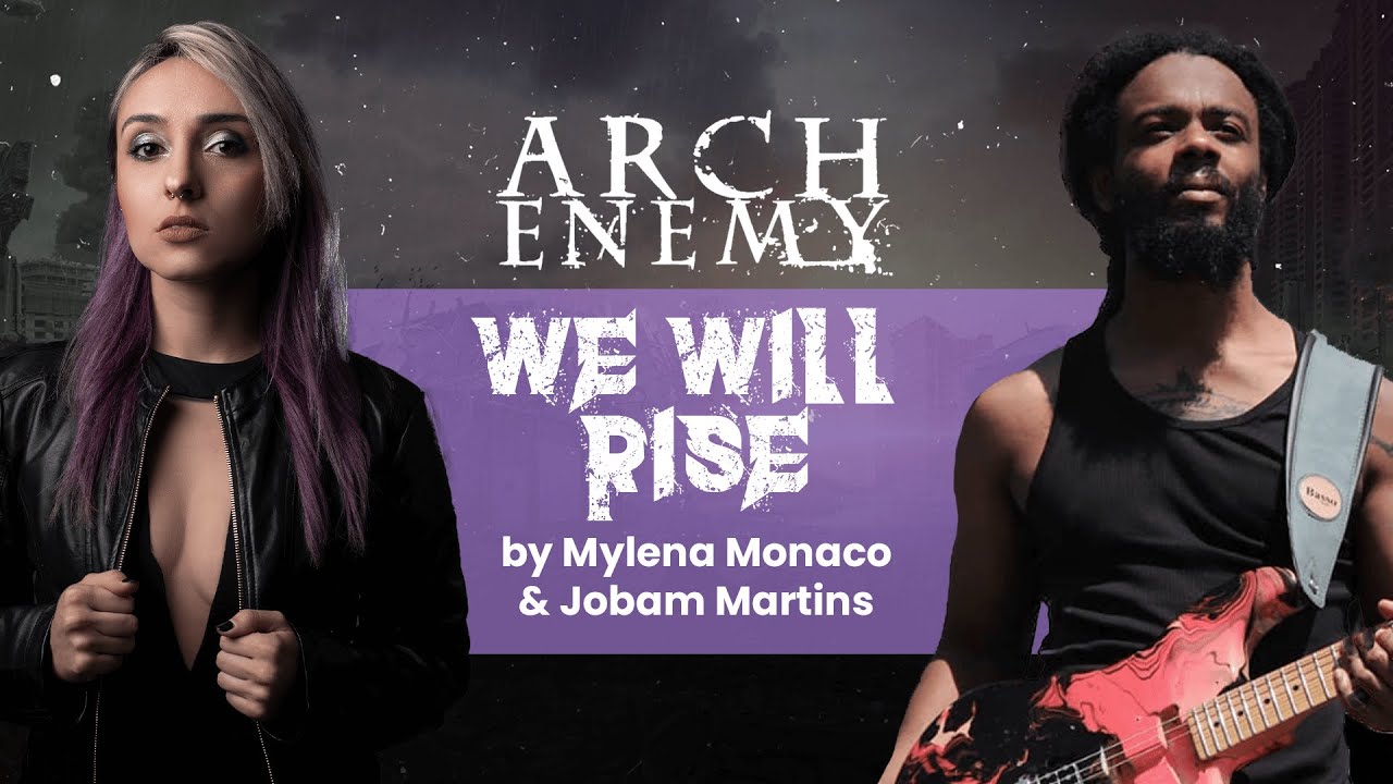 ARCH ENEMY - We will rise (Collab)