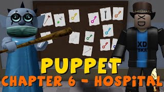 Puppet chapter 6 - Hospital Walkthrough/Steps/Tutorial