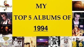 My Top 5 Albums of 1994