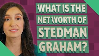 What is the net worth of Stedman Graham?