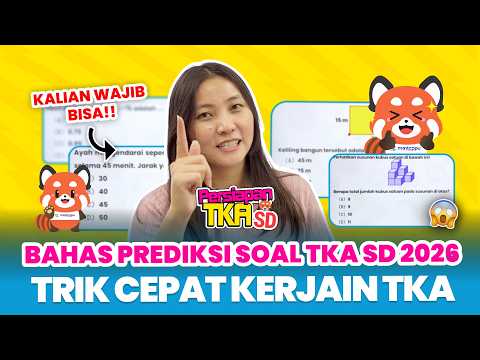 FIX BAKAL KEPAKE‼️ TRIK CEPAT NGERJAIN SOAL TKA SD 2026