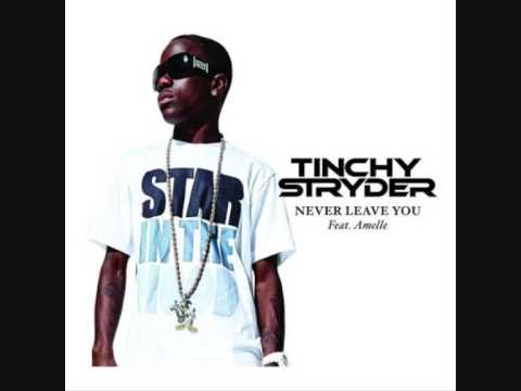 Tinchy Stryder Ft Amelle Berrabah - Never Leave You (HQ)