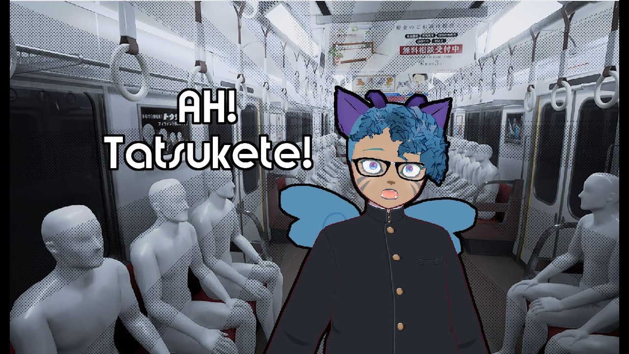 Help me escape from this train!! TATSUKETTE KUDASAI!
