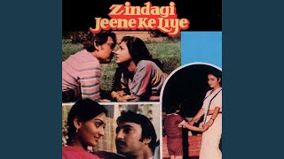 Door Ja Rahe Hain (Zindagi Jeene Ke Liye / Soundtrack Version) 