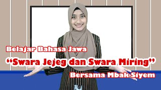 Swara Jejeg dan Swara Miring