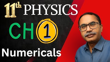 11Th Class Physics New Book 2025 PCTB || Chapter 1 Lecture 8 || Exercise Numerical Problems