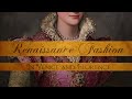 Renaissance Fashion in Venice and Florence