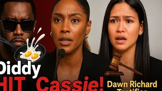 Dawn Richard Testifies Diddy Hit Cassie Ventura With Skillet of Eggs