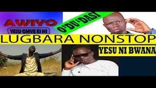 LUGBARA GOSPEL.2hours20mins.LATEST NONSTOP....MIX..