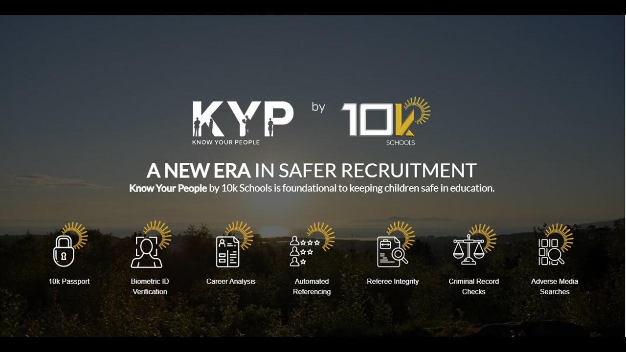 Know Your People by 10k Schools is foundational to keeping children safe in education.