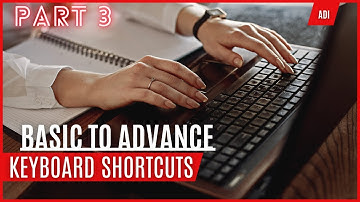 Master Your Keyboard: Basic and Advanced Shortcuts Unveiled! Part 3