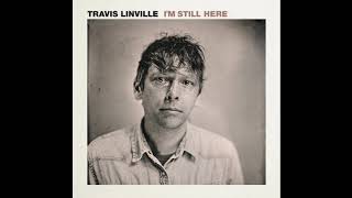Travis Linville - Yesterday’s Wine (featuring Hayes Carll)