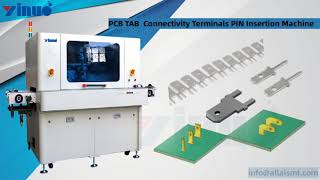 PCB TAB Connectivity Terminals PIN Insertion Machine Guide
