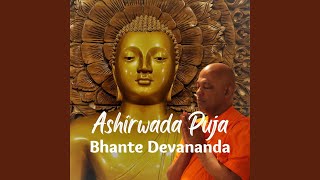 Blessings Sabbtiyo Vivajjantu Sabbarogo Vinassatu May You Avoid All Calamities And May All