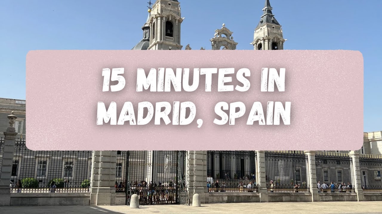 15 Minutes in Madrid, Spain | Silent Travel Video (no talking)