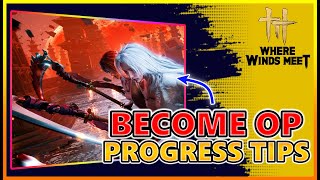 Where Winds Meet – Become OP Fast (Progression Guide) @RudikAlex