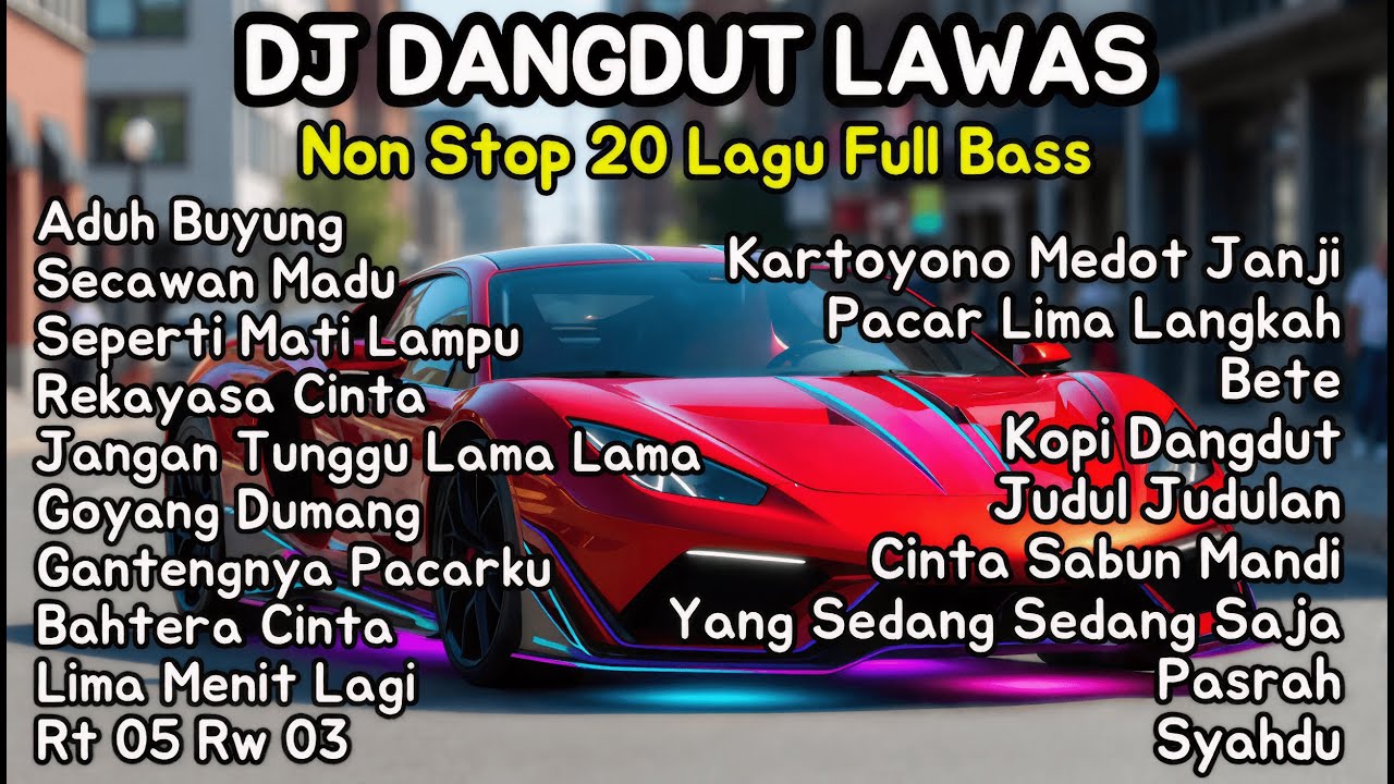 DJ Dangdut Lawas Remix Nonstop 1 Jam Full Bass | Aduh Buyung, Kopi Dangdut, Bahtera Cinta