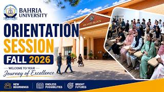 Bahria University Orientation Session Fall 2026 | Welcome New Students