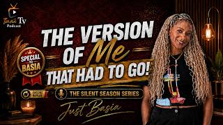ENCORE REPLAY ~ The Version Of Me That Had To Go! Just Basia 🎙️