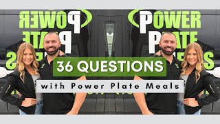 36 QUESTIONS WITH POWER PLATE MEALS || VOGUE EDITION!!!