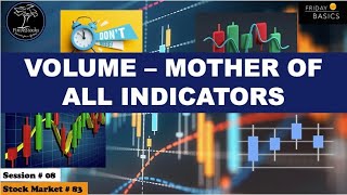 IMPORTANCE OF VOLUME/MOTHER OF ALL INDICATORS/BULLISH/BEARISH