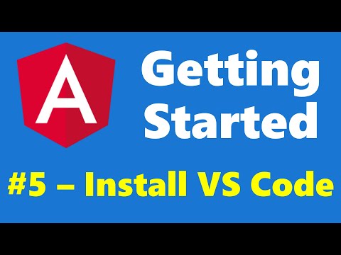 #1.5 - Install Visual Studio Code - Getting Started - Angular