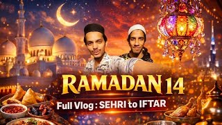 RAMADAN DAY 14 | Azhar Ka Gussa Sufiyan Per😡 |Sufiyan Ka React 😲|Aaj K Din Kya Kara Bahar Watch Now🩷