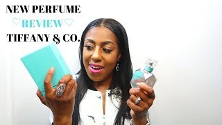 Tiffany & Co Unboxing Perfume Review 2019