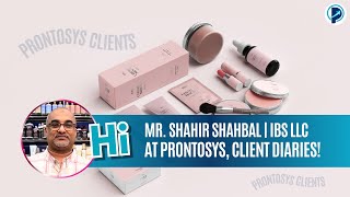 Unlocking Success, Mr. Shahir Shabal, Reveals Prontosys Partnership's Digital Transformation