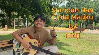 Sumpah dan Cinta Matiku by Nidji - Cover