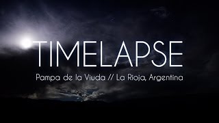 Timelapse Nocturno // Pampa de la Viuda - La Rioja, Argentina