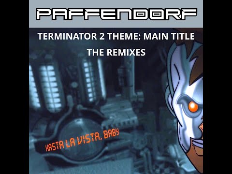 Paffendorf - Terminator 2 Theme Main Title (Exit EEE Remix)