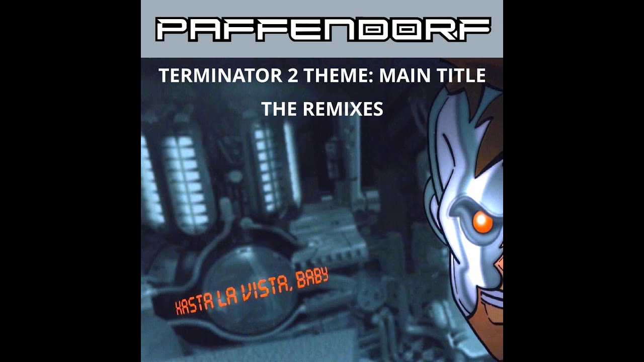 Paffendorf - Terminator 2 Theme Main Title (Exit EEE Remix)